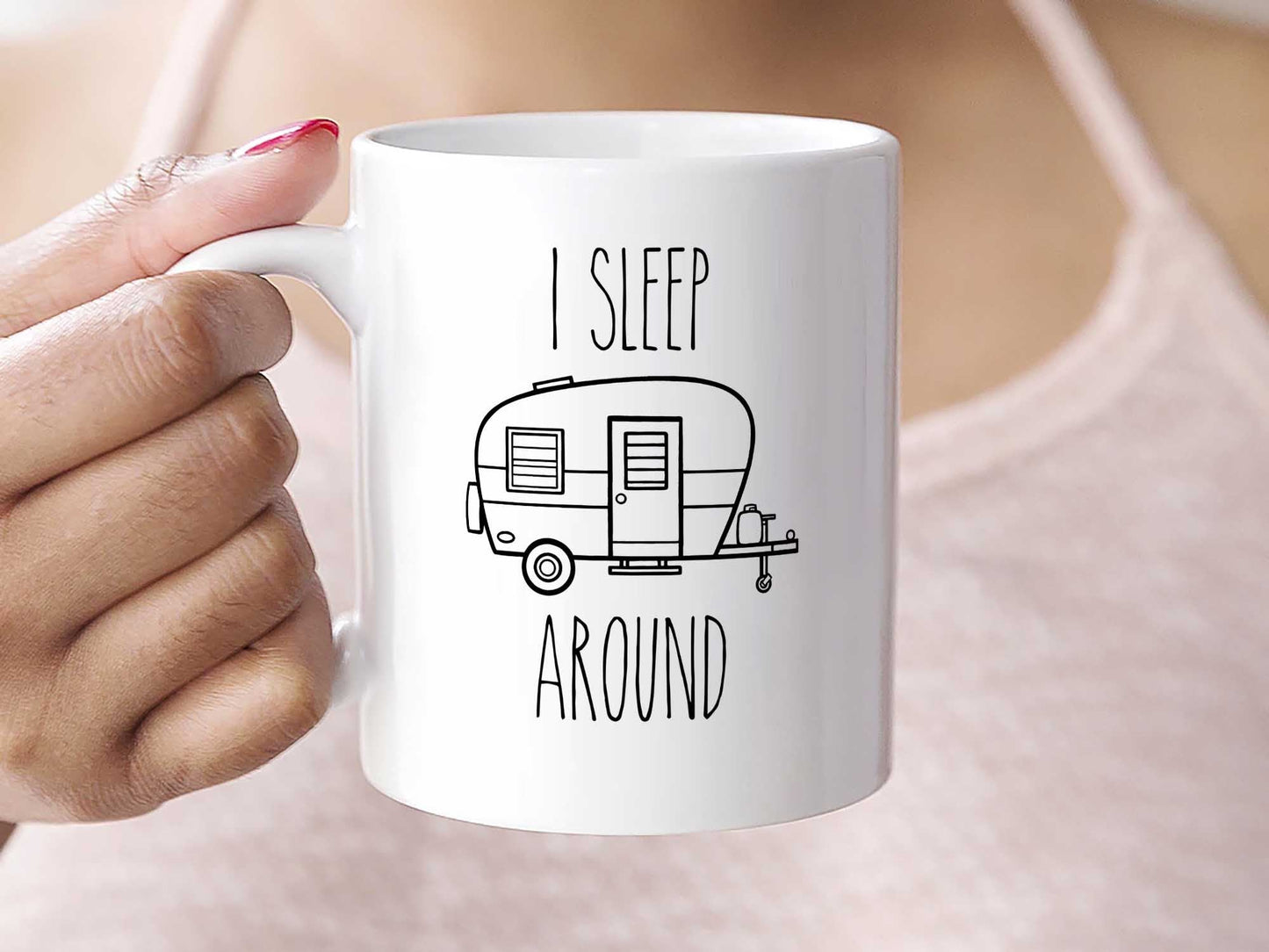 I Sleep Around Camping Coffee Mug