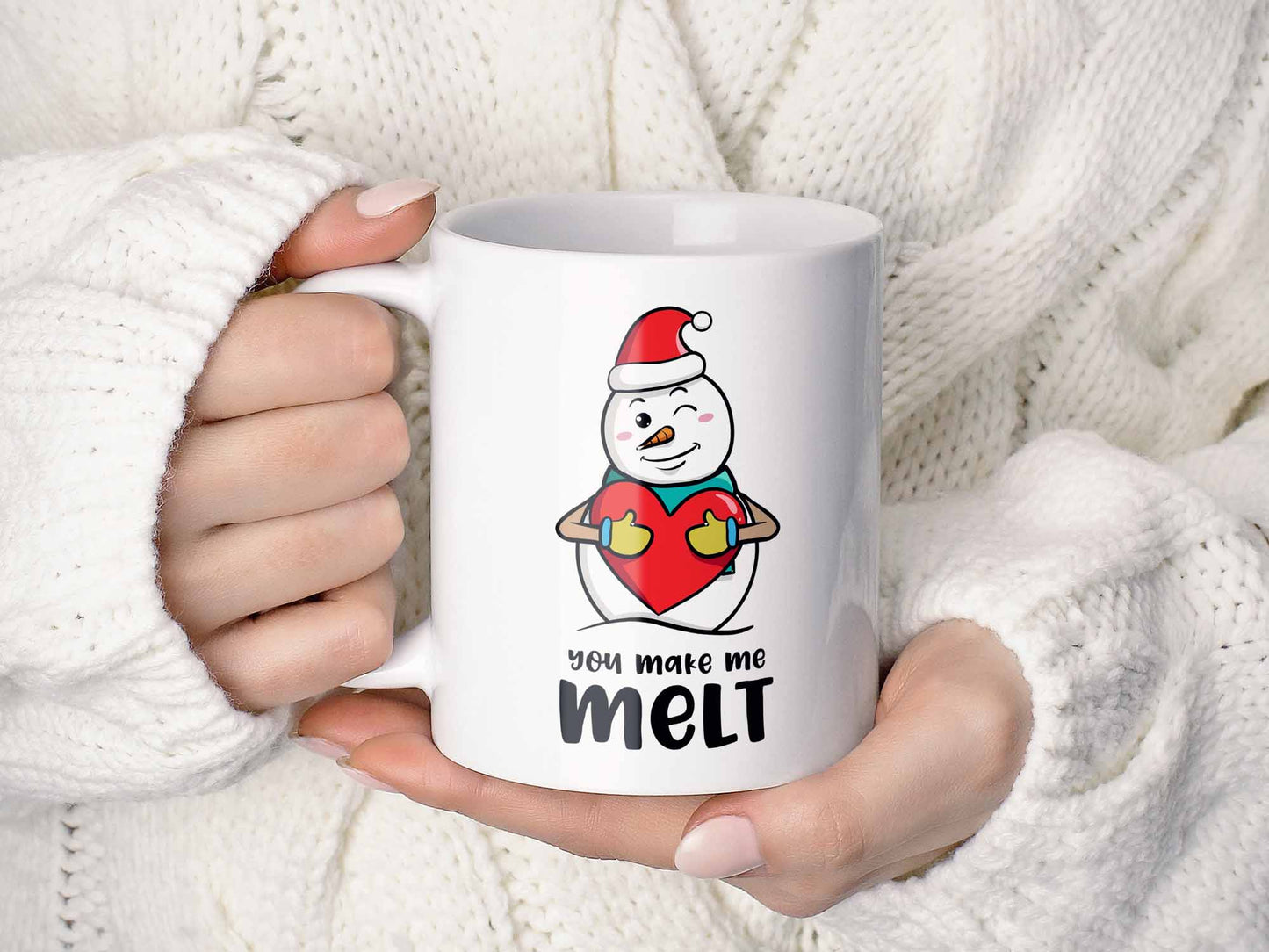 You Make Me Melt Coffee Mug