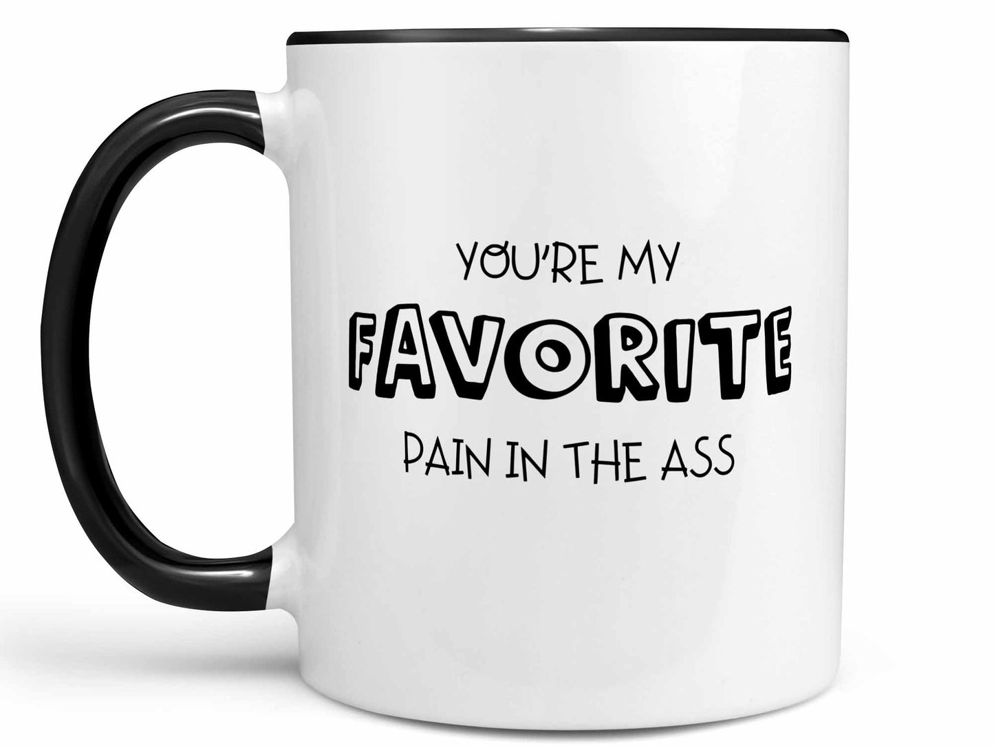 You're My Favorite Pain Coffee Mug