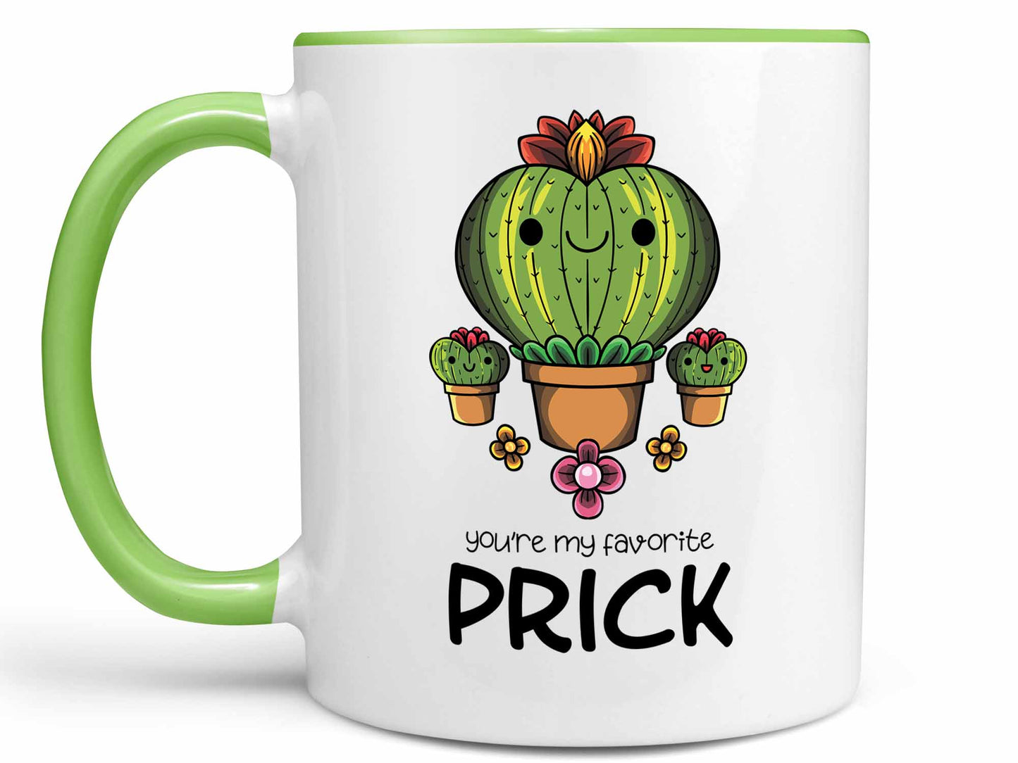 You're My Favorite Prick Coffee Mug