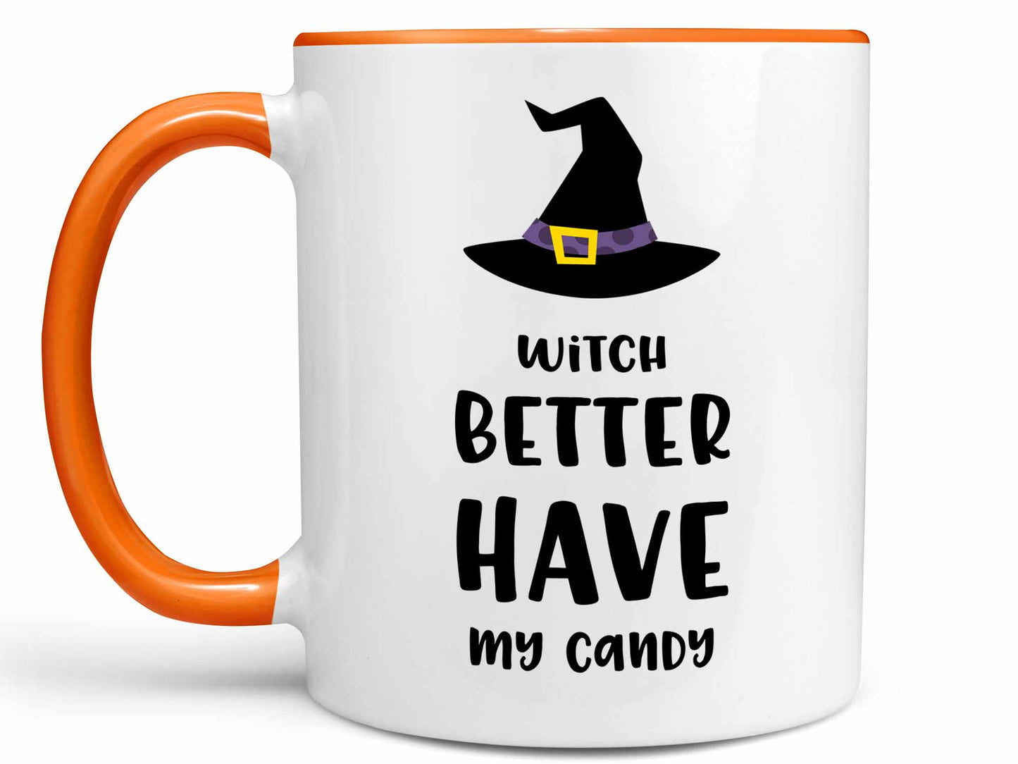 Witch Better Have My Candy Coffee Mug