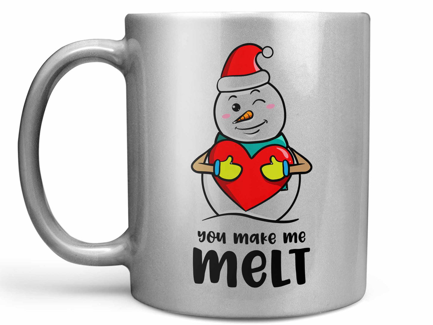 You Make Me Melt Coffee Mug