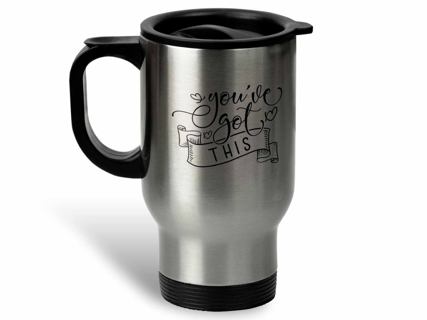 You've Got This Coffee Mug