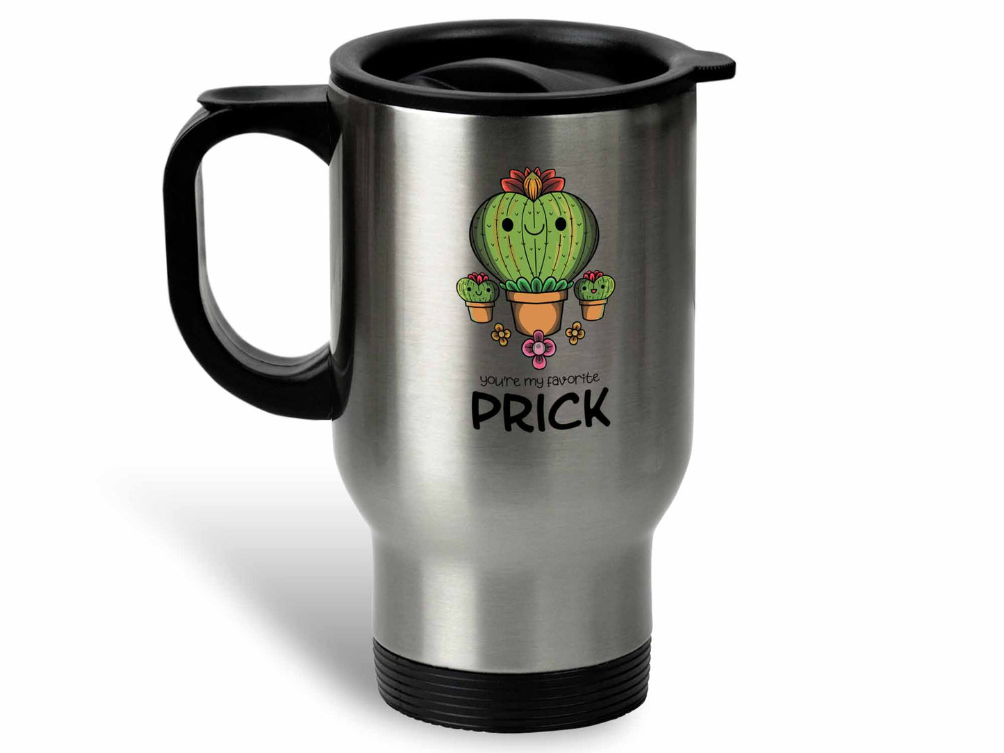 You're My Favorite Prick Coffee Mug