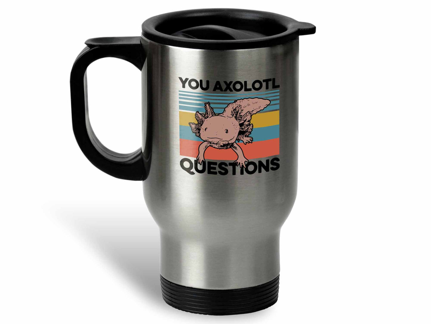 You Axolotl Questions Coffee Mug