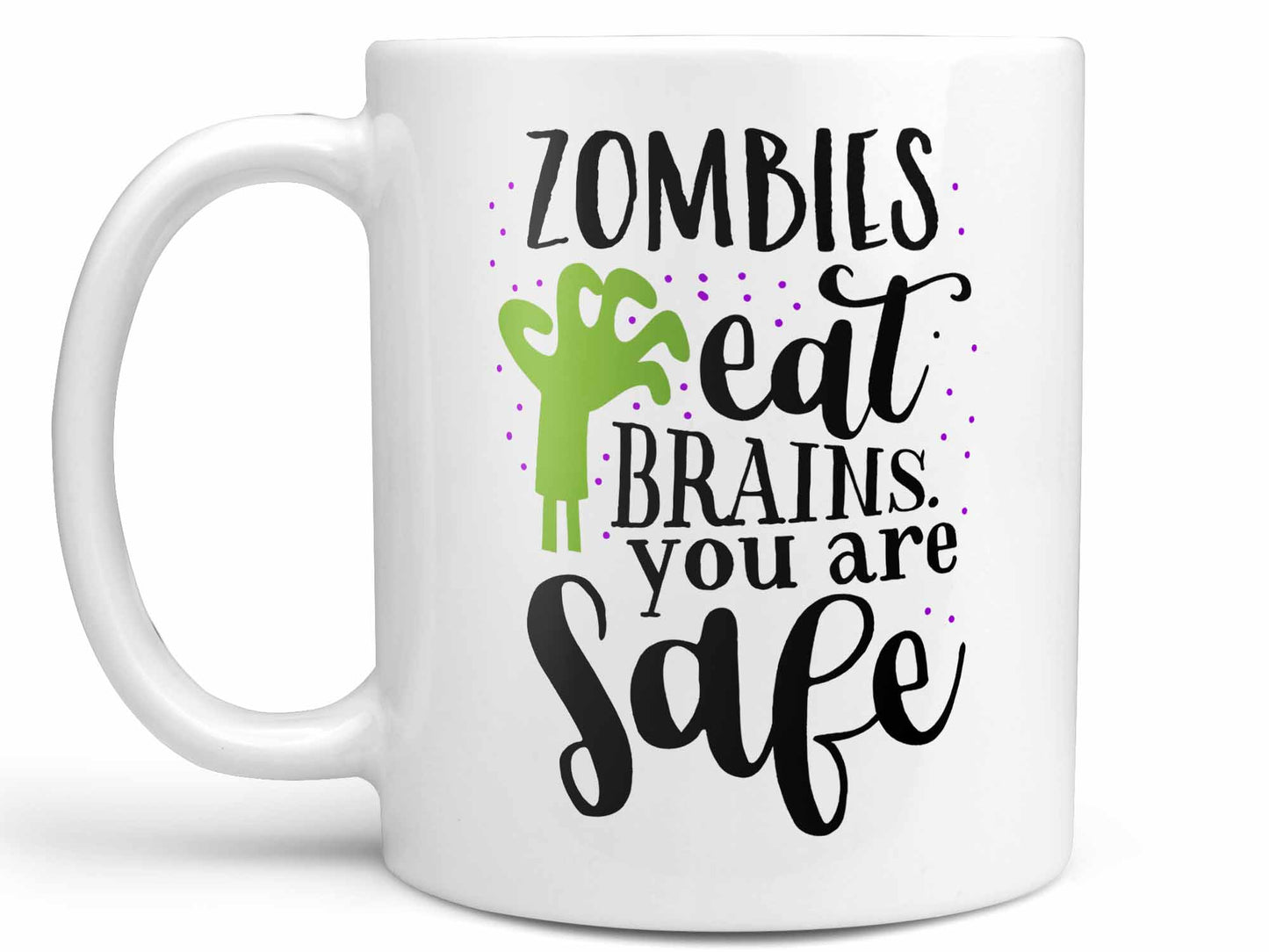 Zombies Eat Brains Coffee Mug