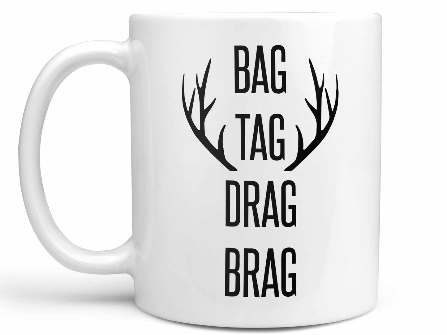 Bag Tag Drag Brag Coffee Mug