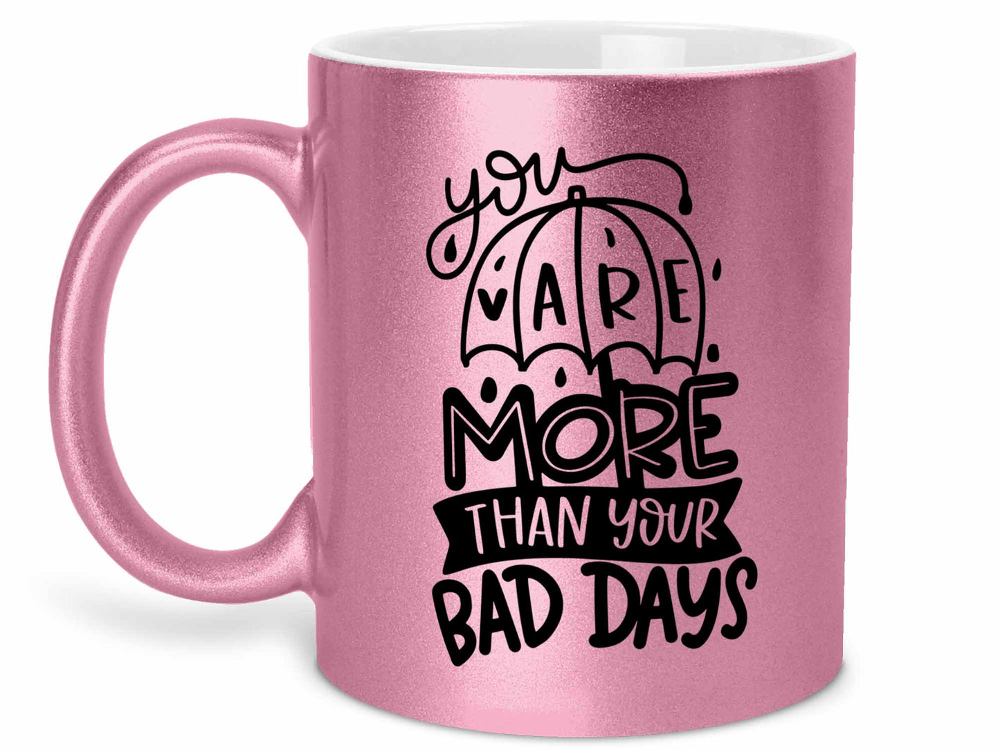 You Are More Coffee Mug