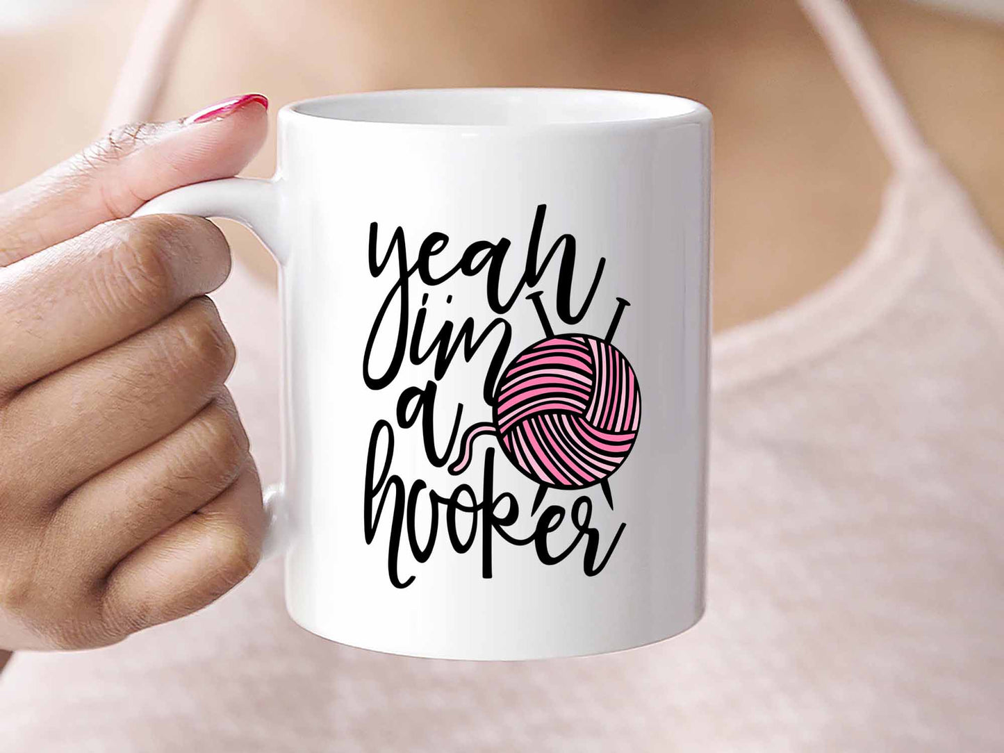 Yeah I'm a Hooker Coffee Mug