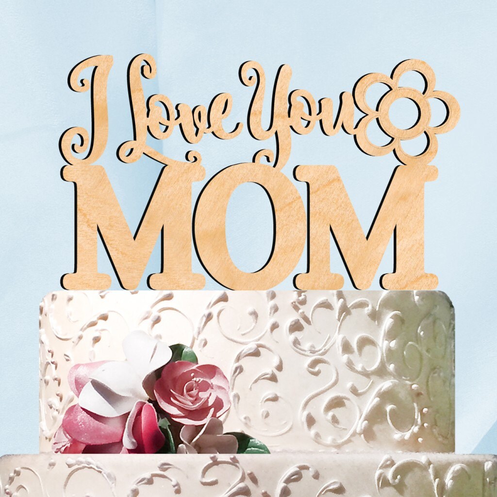 Mother's Day Store SPECIAL ! Natural wood I love you MOM Cake Topper. LuxuryLifeWay Online Store