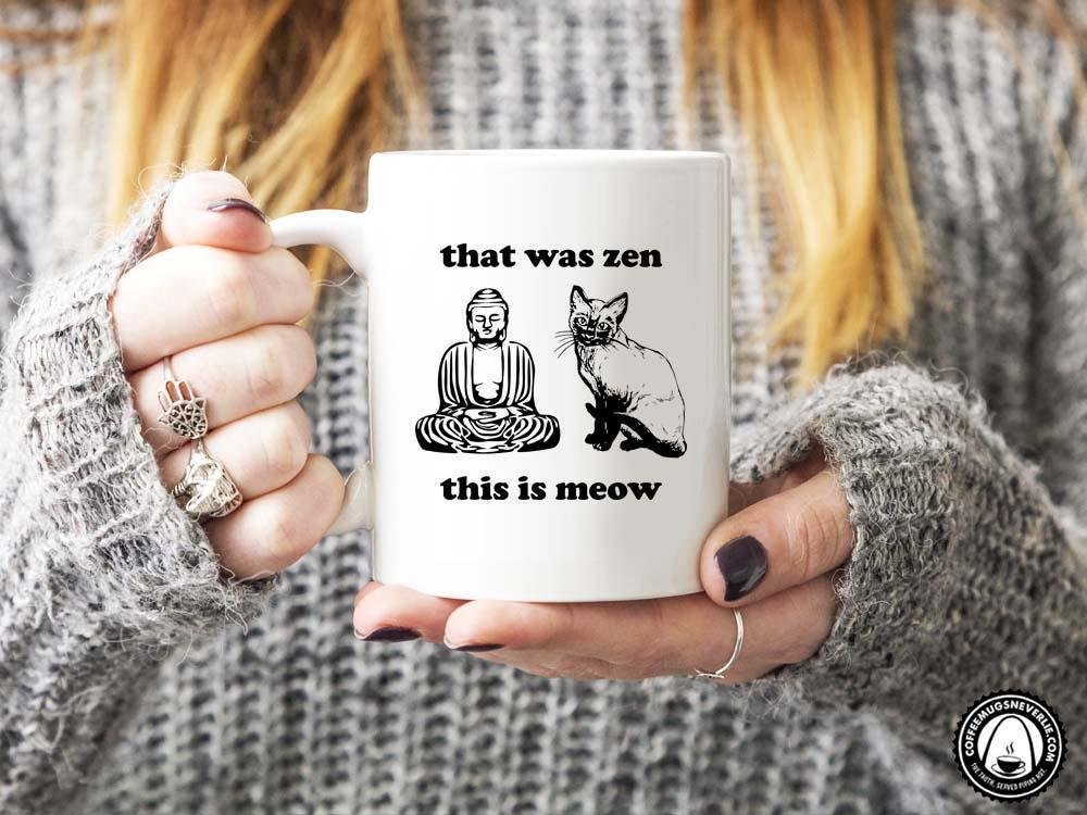 Zen and Meow Coffee Mug