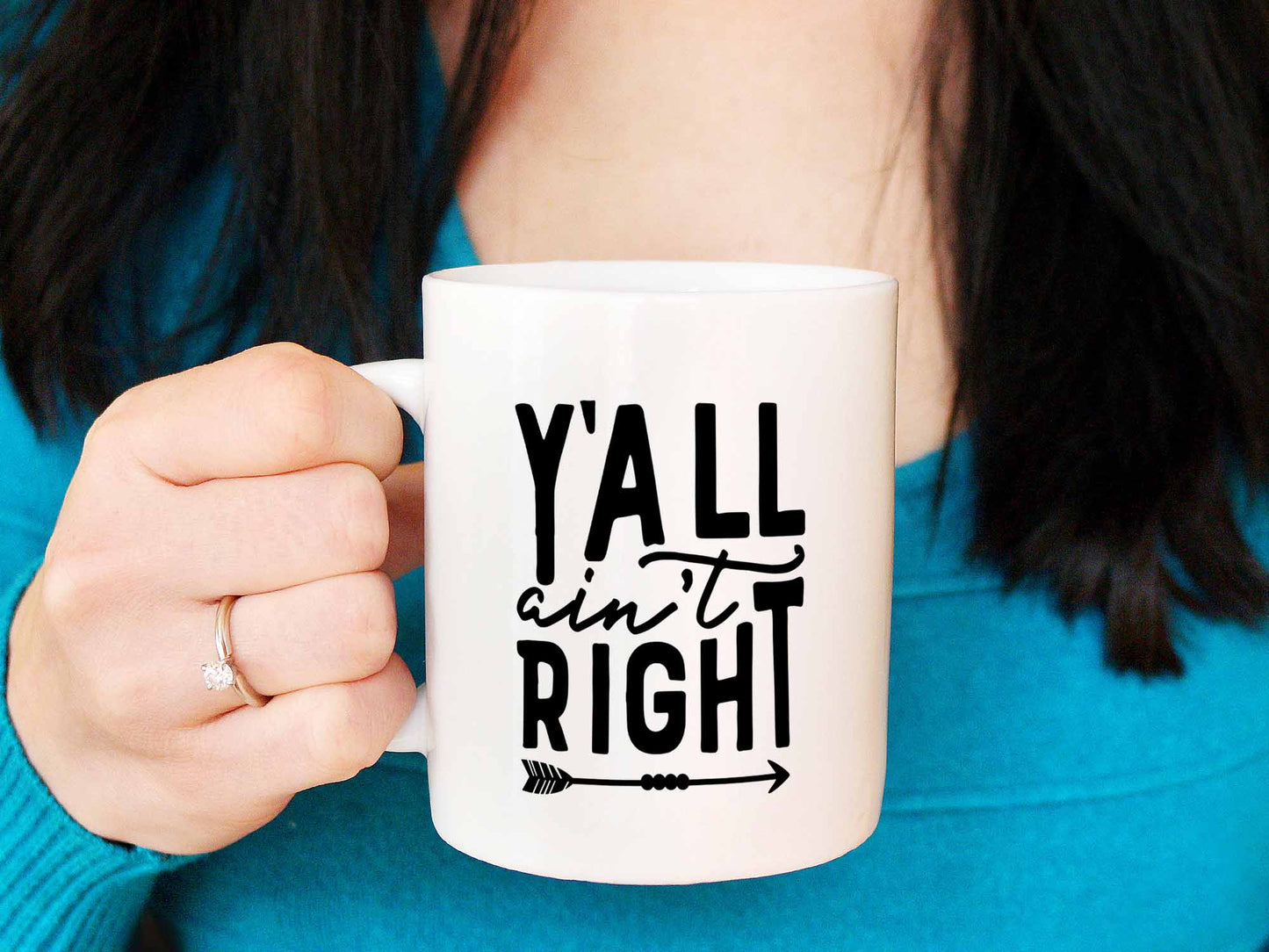 Ya'll Ain't Right Coffee Mug