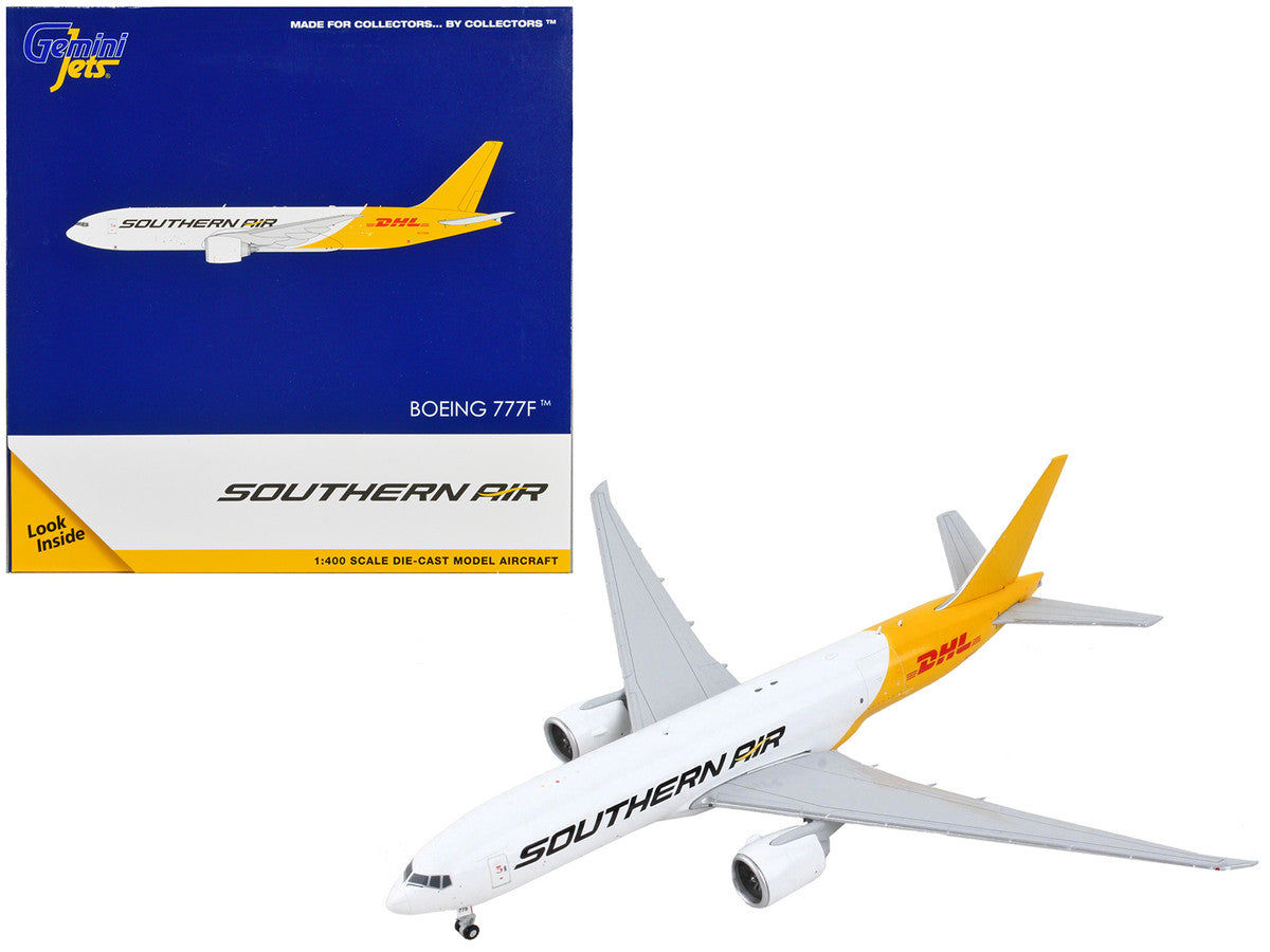 Boeing 777F Commercial Aircraft "Southern Air - DHL" White and Yellow 1/400 Diecast Model Airplane by GeminiJets LuxuryLifeWay Online Store