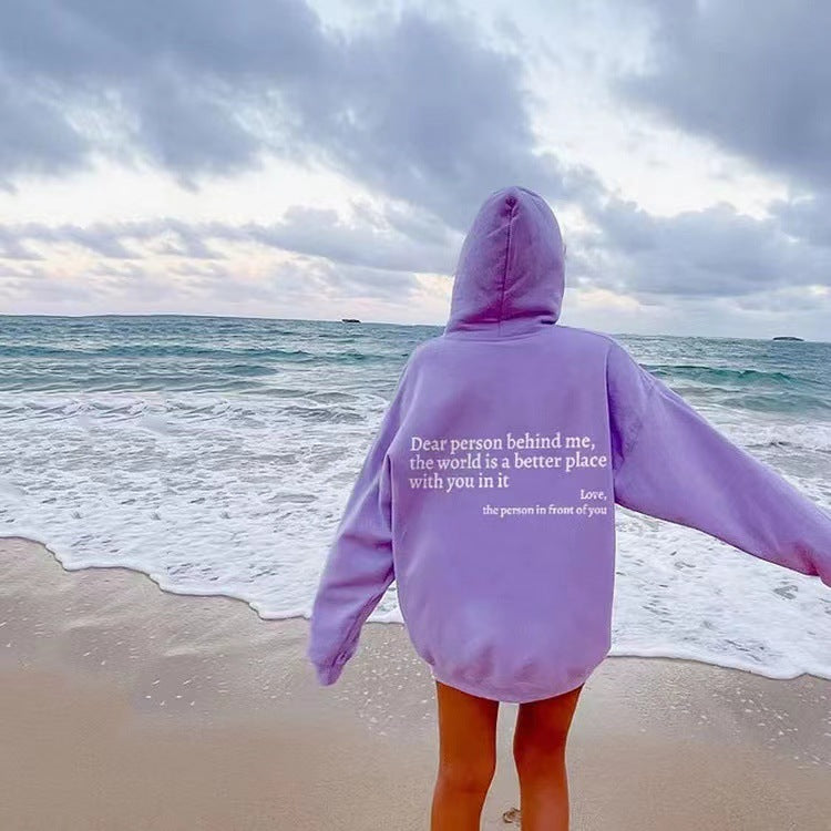 Dear Person Behind Me,the World Is A Better Place,with You In It,love,the Person In Front Of You,Women's Plush Letter Printed Kangaroo Pocket Drawstring Printed Hoodie Unisex Trendy Hoodies LadyShow.Store