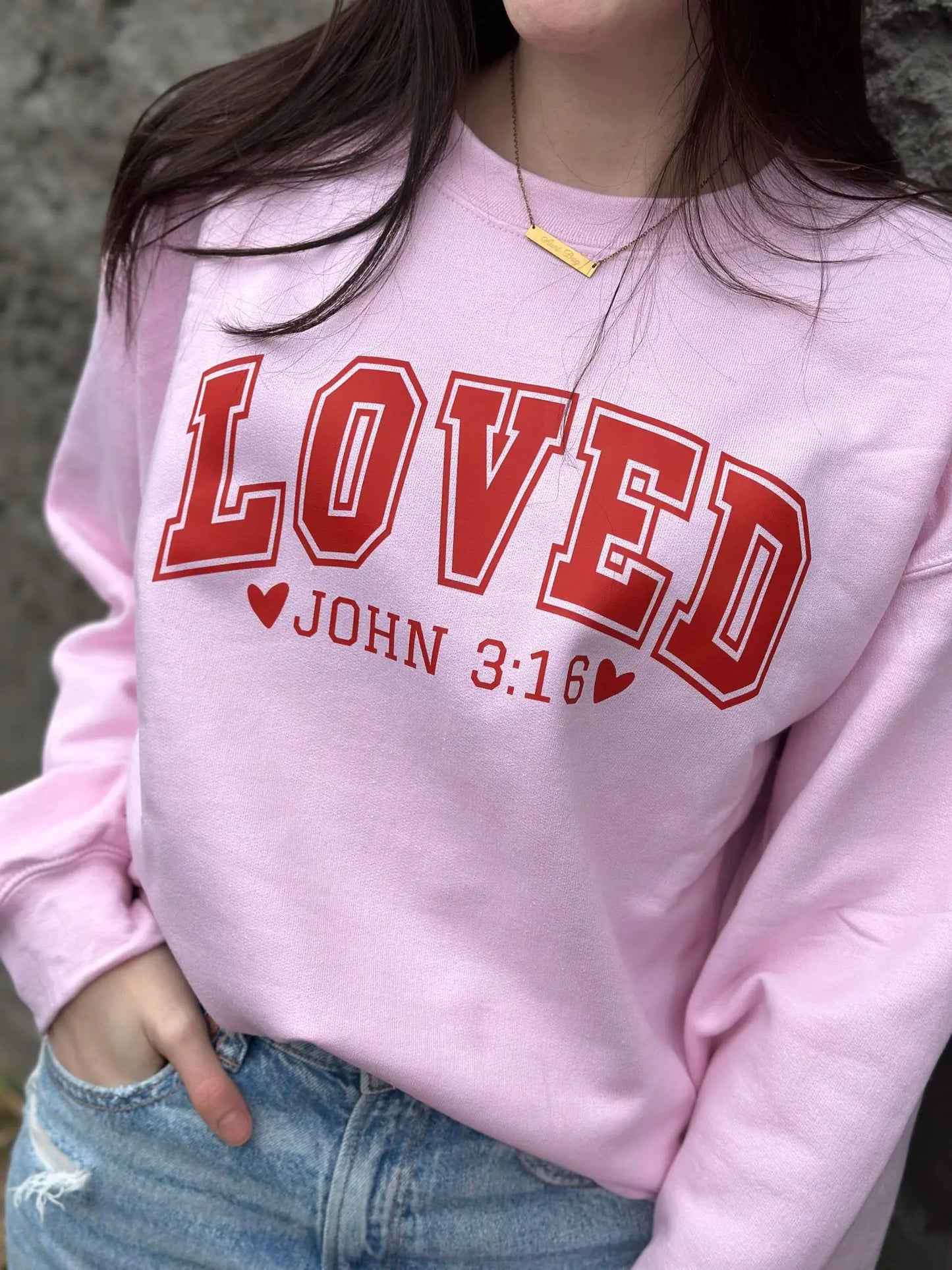 Loved Sweatshirt