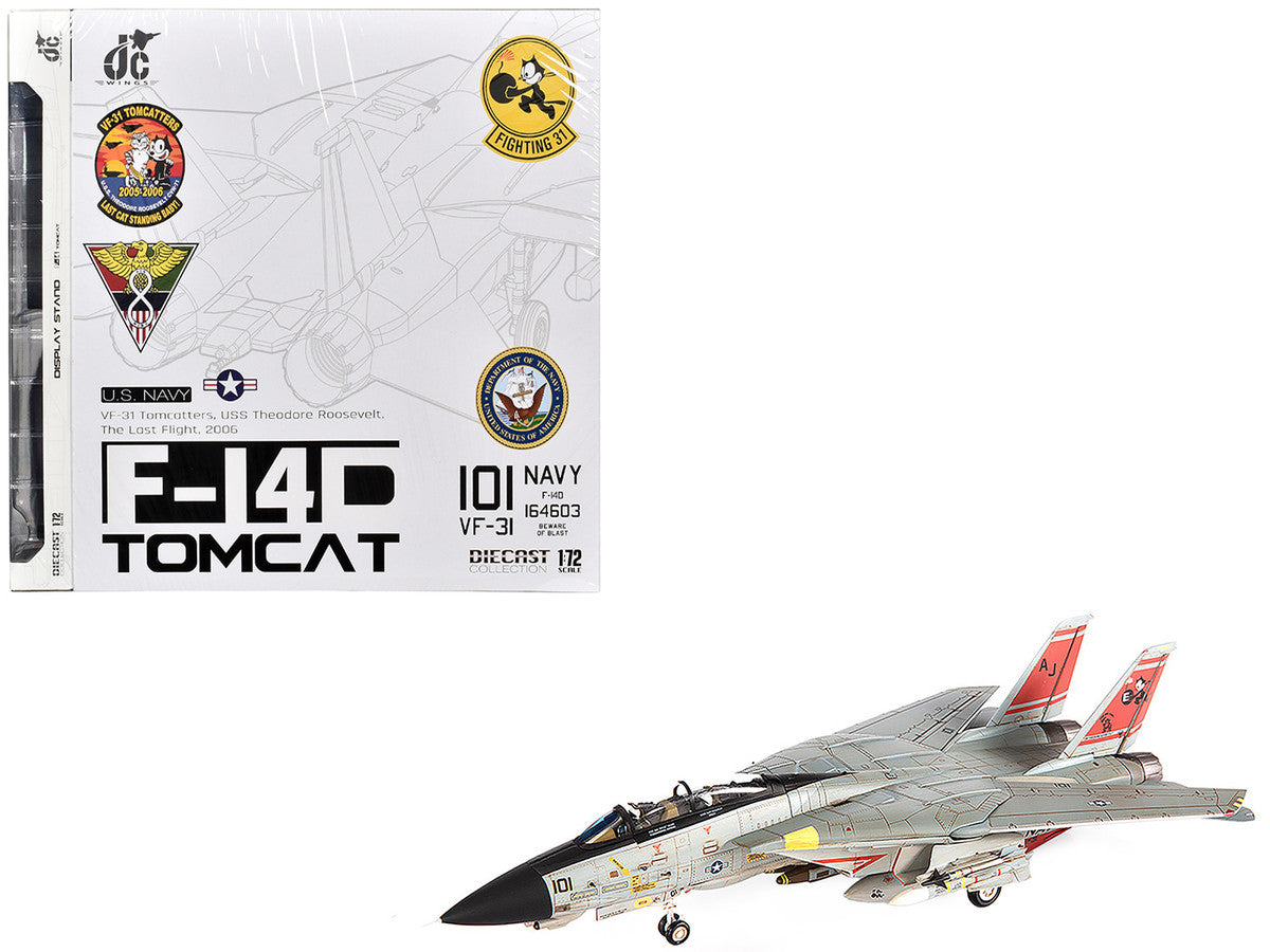 Grumman F-14D Tomcat Fighter Aircraft "VF-31 Tomcatters USS Theodore Roosevelt The Last Flight" (2006) United States Navy 1/72 Diecast Model by JC Wings LuxuryLifeWay Online Store